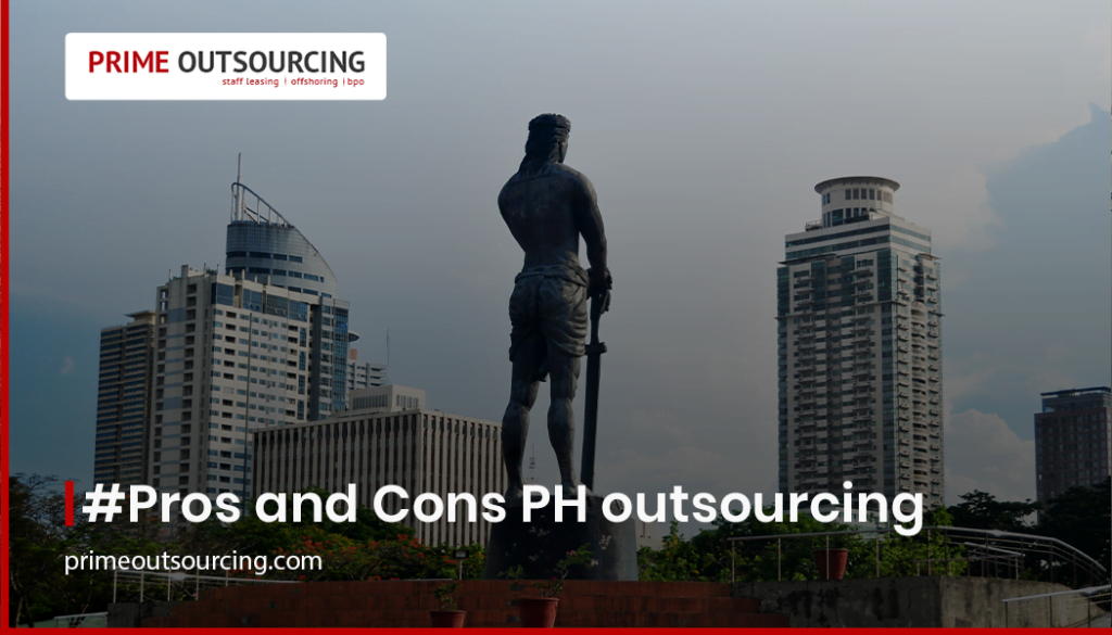 Pros and Cons of outsourcing in the Philippines