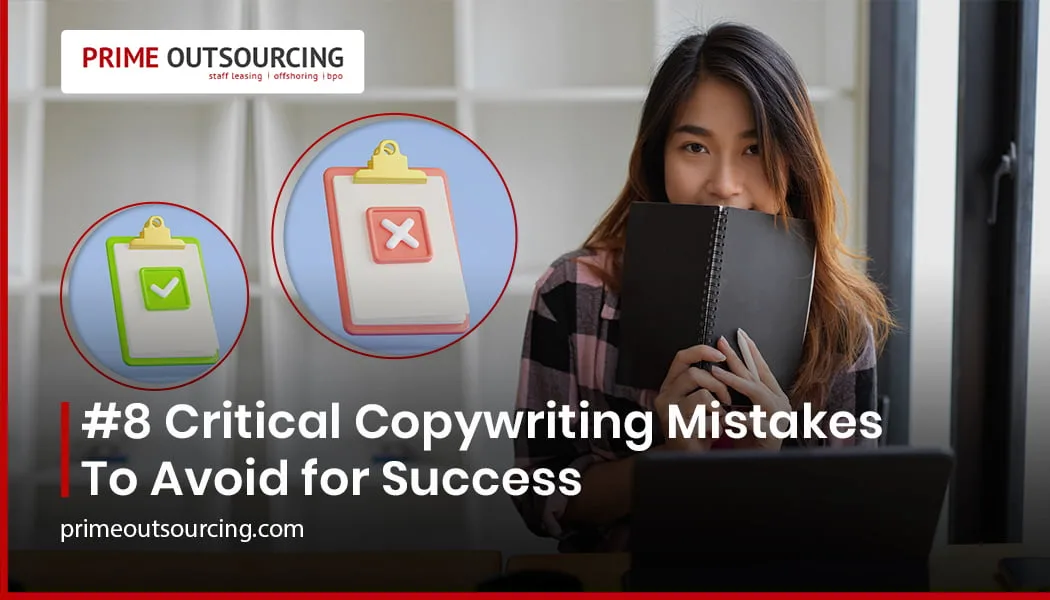 8 Critical Copywriting Mistakes To Avoid for Success